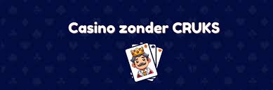 Casino's zonder CRUKS Ontdek de Voordelen Casino's zonder CRUKS Ontdek de Voordelen