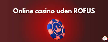 Find de Bedste Casino Sider Uden Rofus 858914581